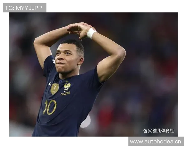 姆巴佩引领法国队重返巅峰2023赛季表现令人瞩目未来可期